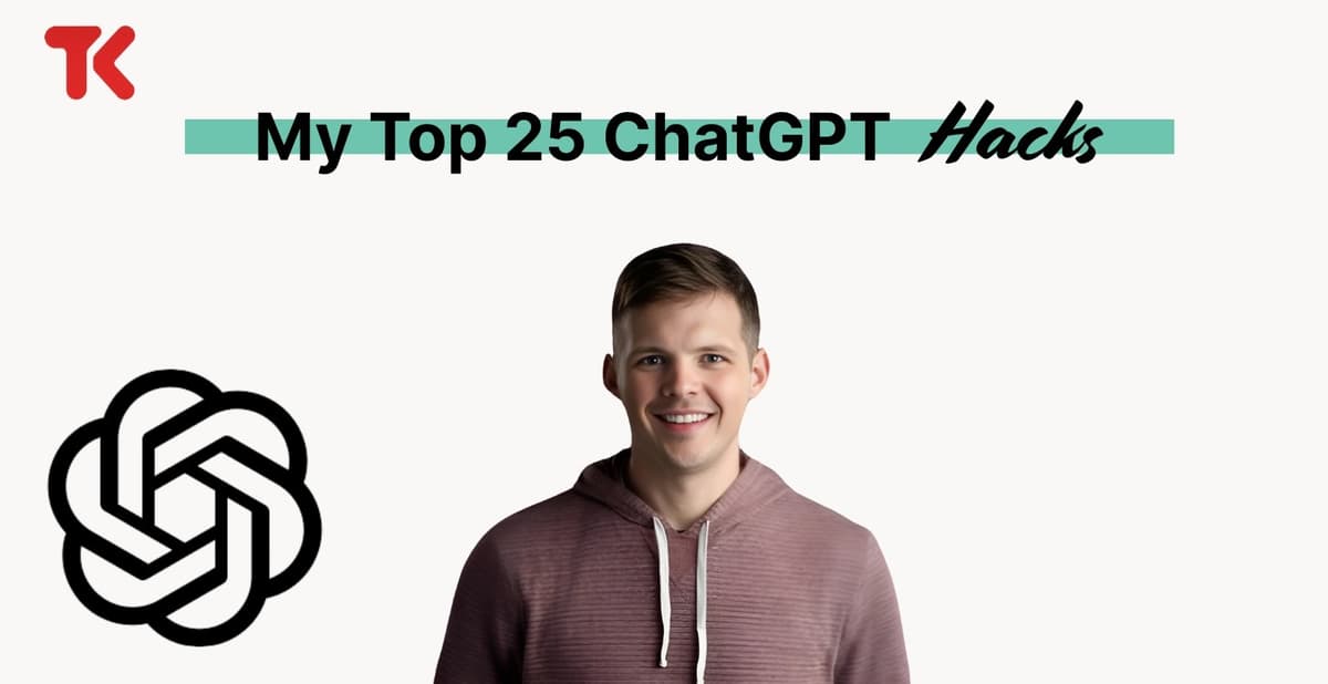 Chris' Top 25 ChatGPT Hacks thumbnail